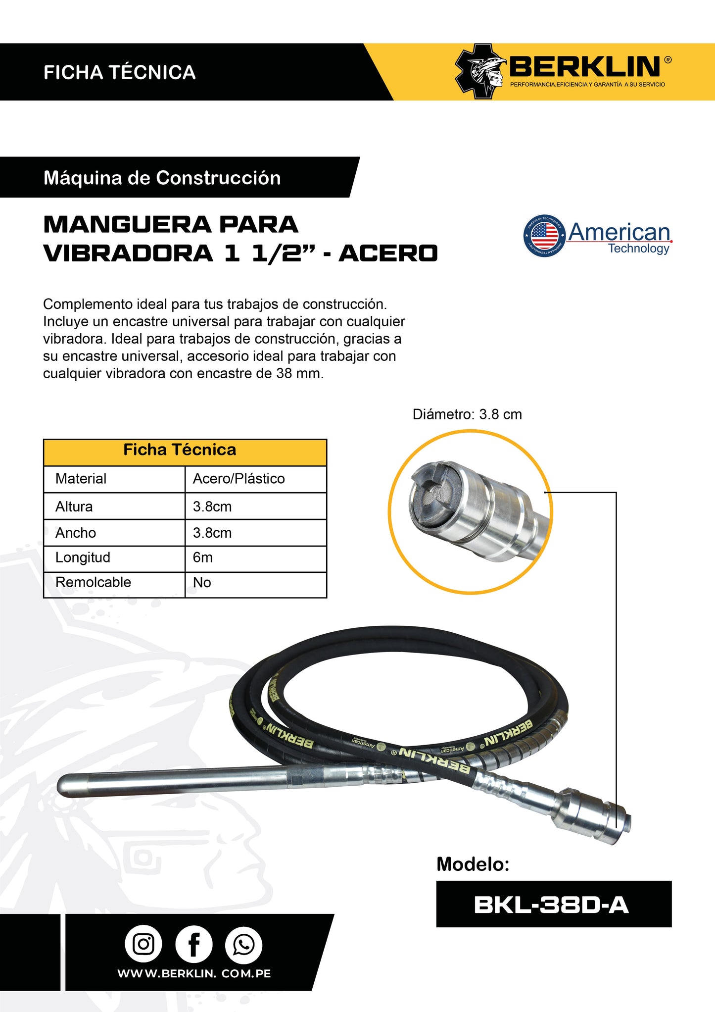 MANGUERA PARA VIBRADORA 1 1/2 " DE ACERO
